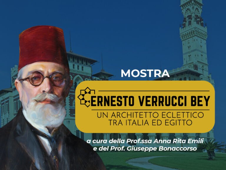 Mostra “Ernesto Verrucci: un architetto eclettico tra Italia ed Egitto”